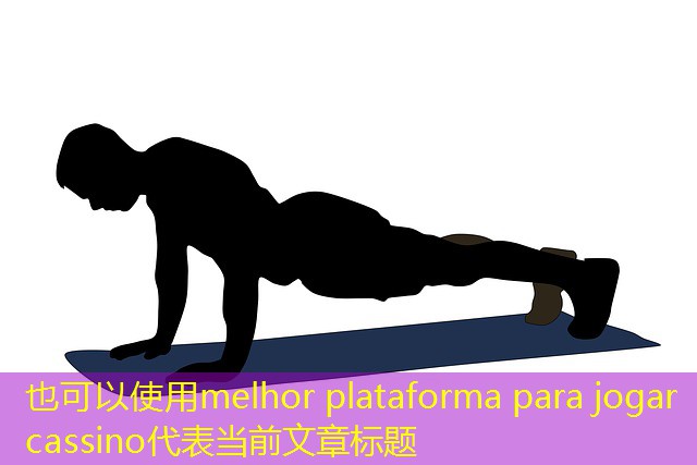 melhor plataforma para jogar cassino