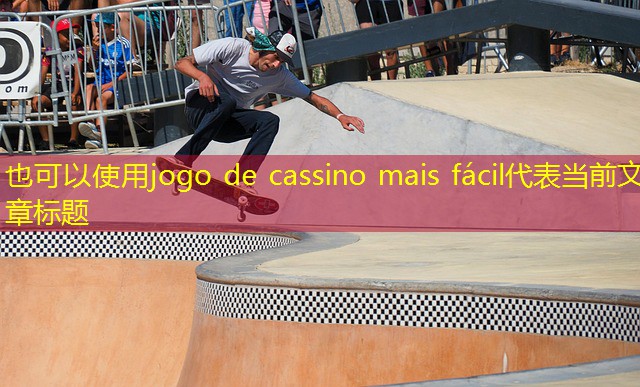 jogo de cassino mais fácil