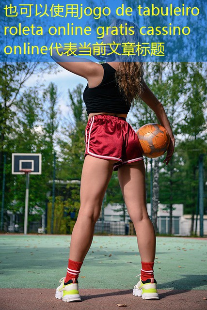 jogo de tabuleiro roleta online gratis cassino online