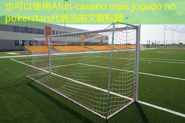 cassino mais jogado no pokerstars