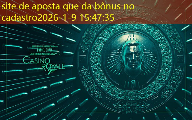 site de aposta que da bônus no cadastro