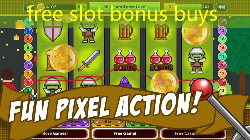 free slot bonus buys